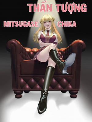 Mitsugase Chika Idol